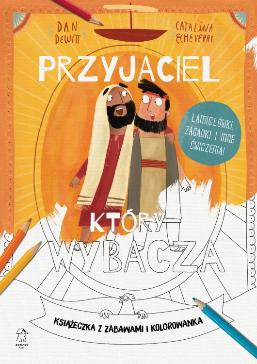 Przyjaciel, który wybacza. Książeczka z...