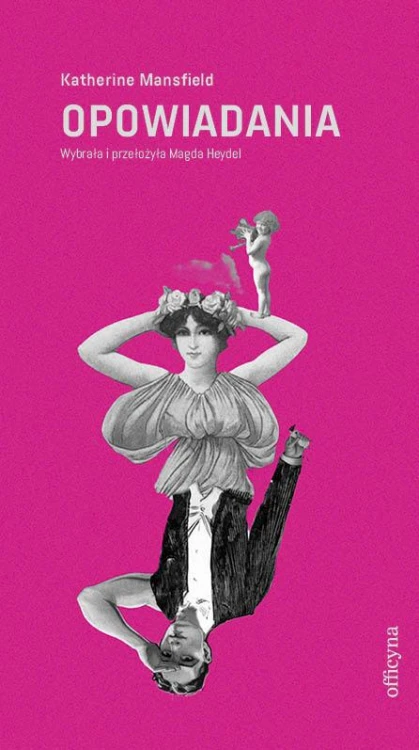Opowiadania wybrane, Katherine Mansfield