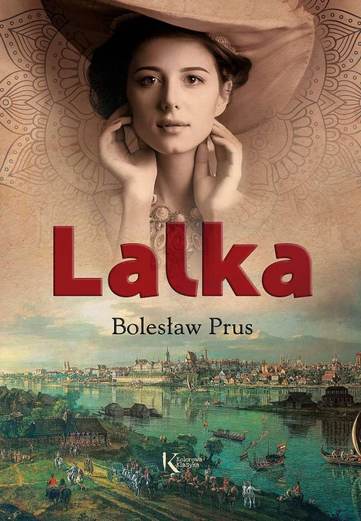 Lalka. Kolorowa klasyka, Bolesław Prus