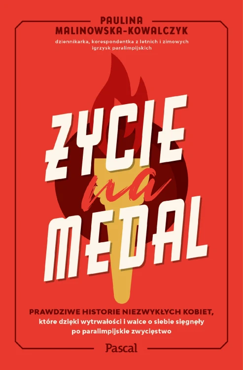Życie na medal. Prawdziwe historie niezwykłych...