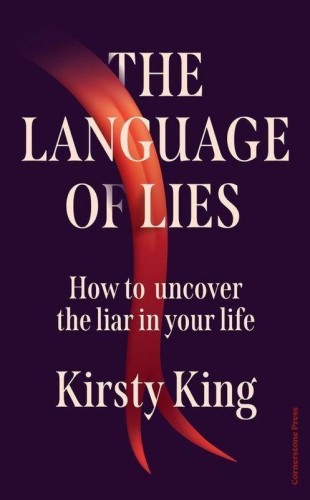 The Language of Lies, Kirsty King