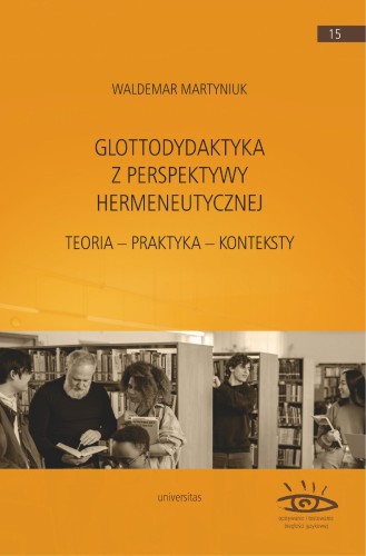 Glottodydaktyka z perspektywy hermeneutycznej....
