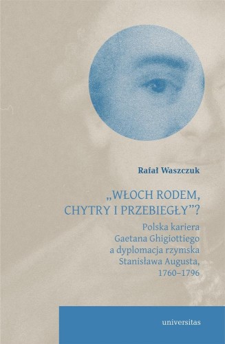 Włoch rodem, chytry i przebiegły? Polska...