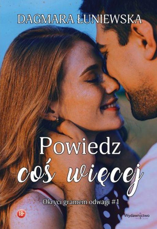 Powiedz coś więcej, Dagmara Łuniewska