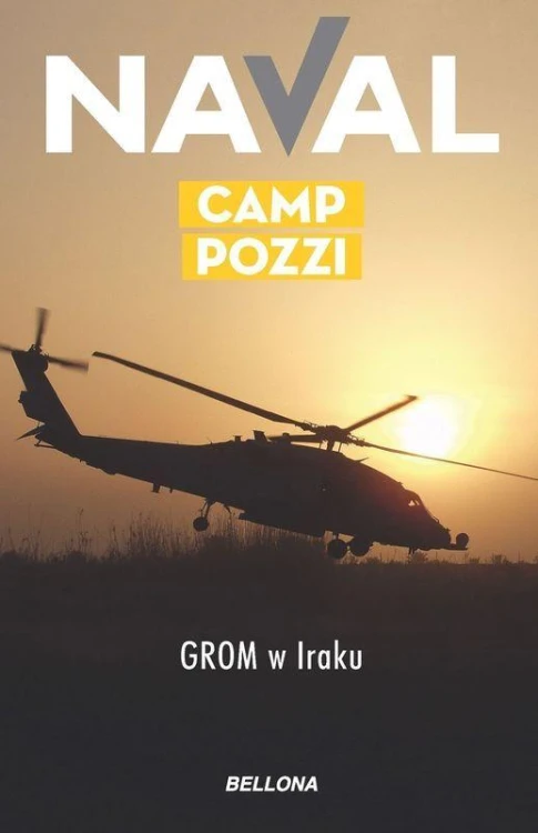 Camp Pozzi. GROM w Iraku, Naval