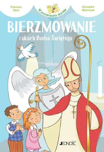 Bierzmowanie i skarb ducha świętego w...
