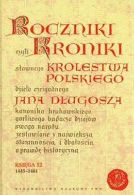 Roczniki kroniki królestwa polskiego jana...
