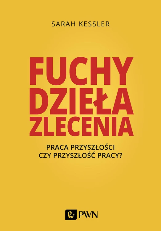 Fuchy dzieła zlecenia praca przyszłości czy...