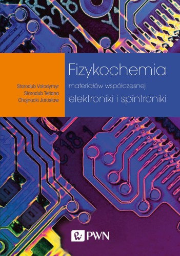 Fizykochemia materiałów współczesnej...