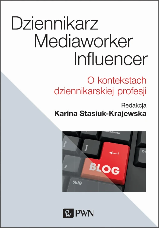 Dziennikarz mediaworker influencer o...