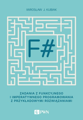 F# zadania z funkcyjnego i imperatywnego...
