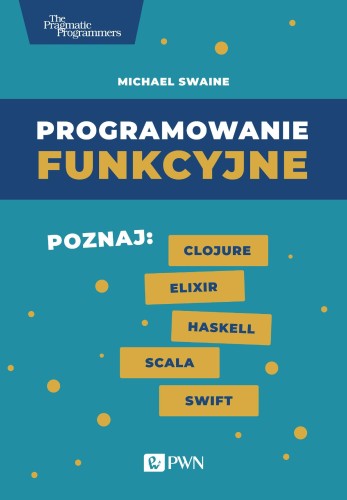 Programowanie funkcyjne poznaj clojure elixir...
