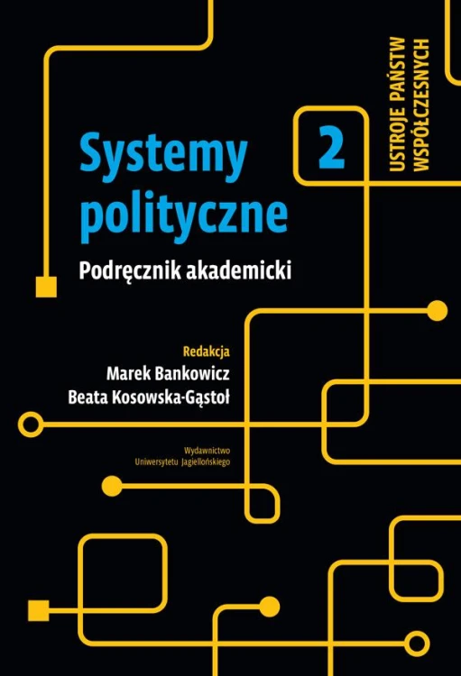 Systemy polityczne. Ustroje państw...