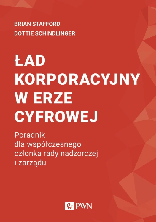 Ład korporacyjny w erze cyfrowej. Poradnik dla...