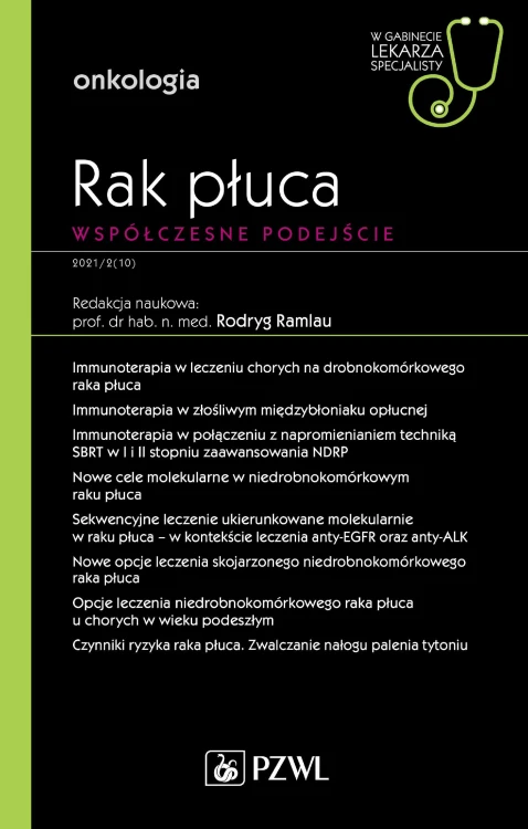 Rak płuca. Współczesne podejście. W gabinecie...