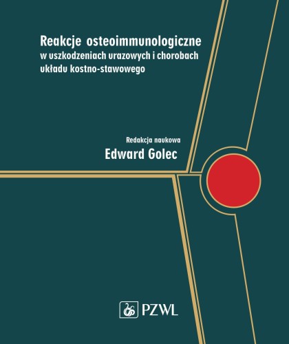 Reakcje osteoimmunologiczne w uszkodzeniach...