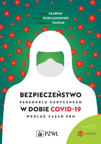 Bezpieczeństwo personelu medycznego w dobie...