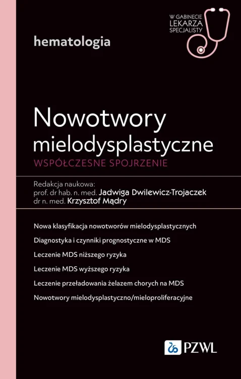 Nowotwory mielodysplastyczne. Współczesne...