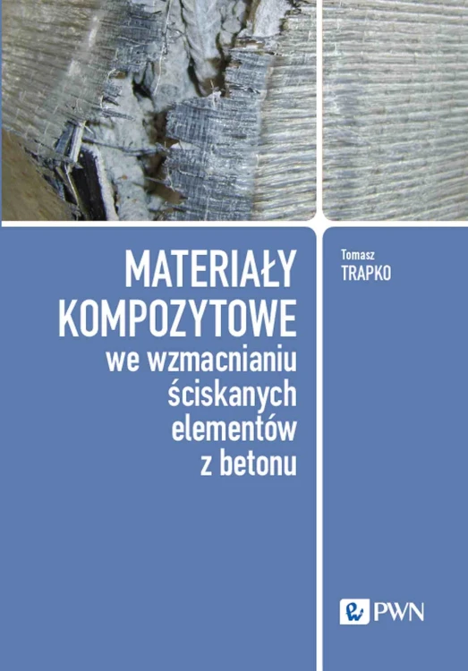 Materiały kompozytowe we wzmacnianiu...