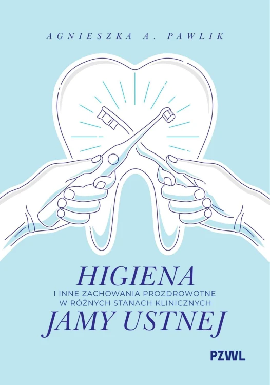 Higiena i inne zachowania prozdrowotne w...