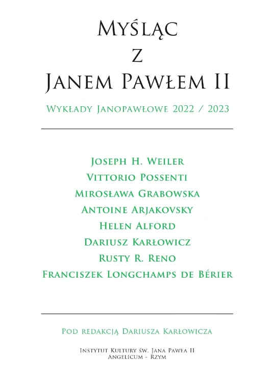 Myśląc z Janem Pawłem II. Wykłady Janopawłowe...