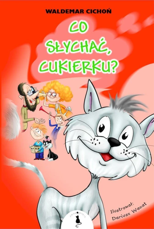 Co słychać, Cukierku?, Waldemar Cichoń
