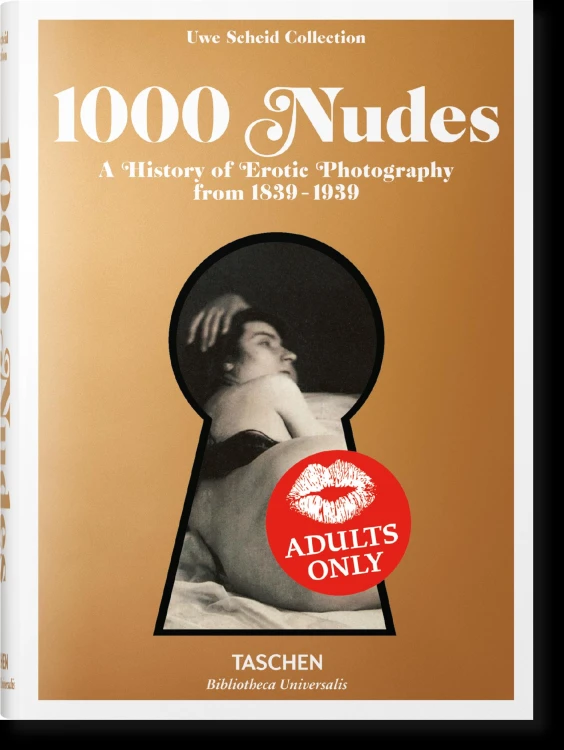1000 Nudes. A History of Erotic Photography...