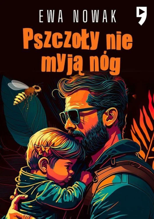 Pszczoły nie myją nóg, Ewa Nowak