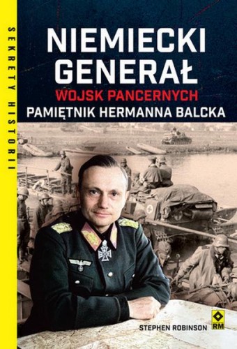 Niemiecki generał wojsk pancernych. Pamiętnik...