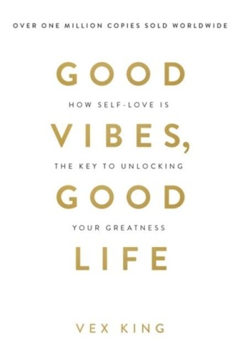 Good Vibes, Good Life wer. angielska, Vex King