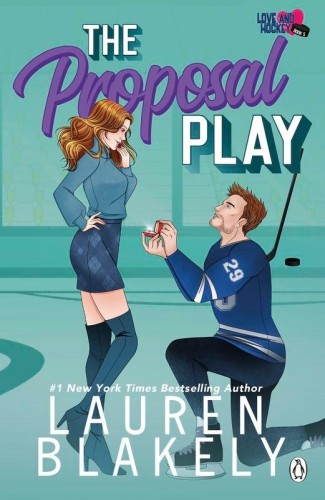 The Proposal Play, Lauren Blakely