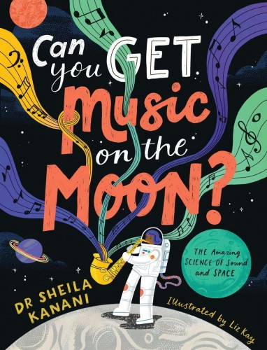 Can You Get Music on the Moon?, Sheila Kanani