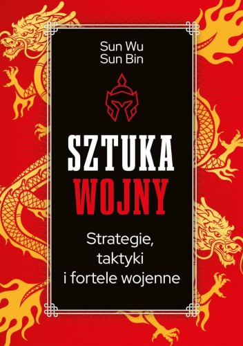 Sztuka wojny, Sun Wu,Sun Bin