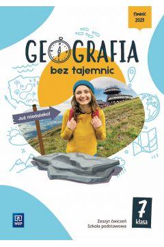 Geografia bez tajemnic zeszyt ćwiczeń klasa 7...