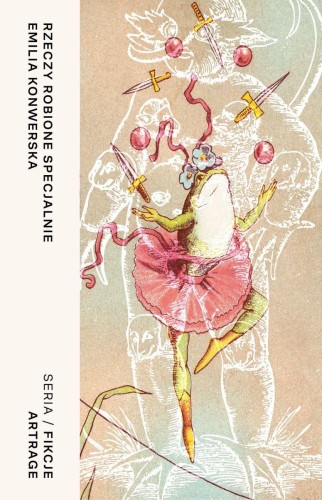 Rzeczy robione specjalnie, Emilia Konwerska