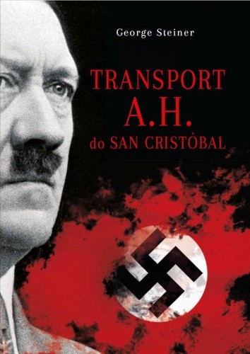 Transport A. H. Do San Cristobal, George Steiner