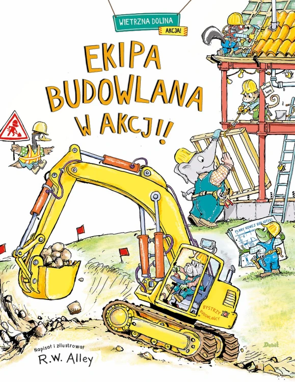 Ekipa budowlana w akcji, R.W. Alley