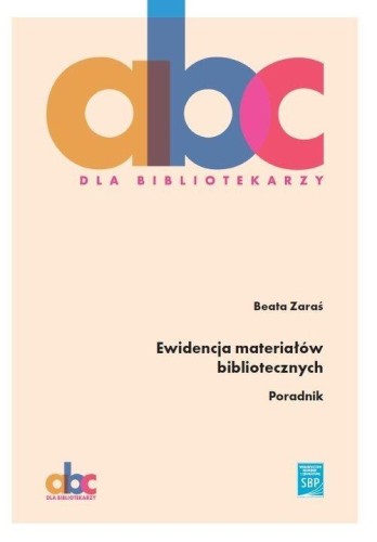 Ewidencja materiałów bibliotecznych, Beata Zaraś