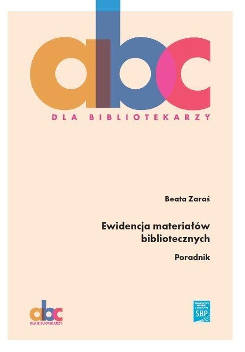 Ewidencja materiałów bibliotecznych, Beata Zaraś