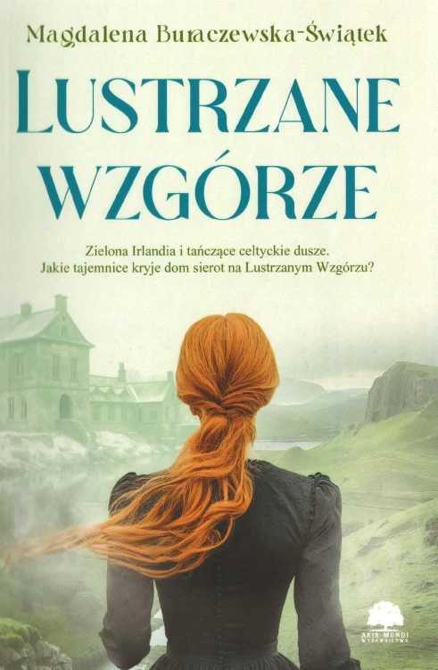 Lustrzane wzgórze, Magdalena Buraczewska-Świątek
