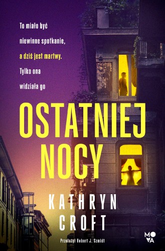 Ostatniej nocy, Kathryn Croft