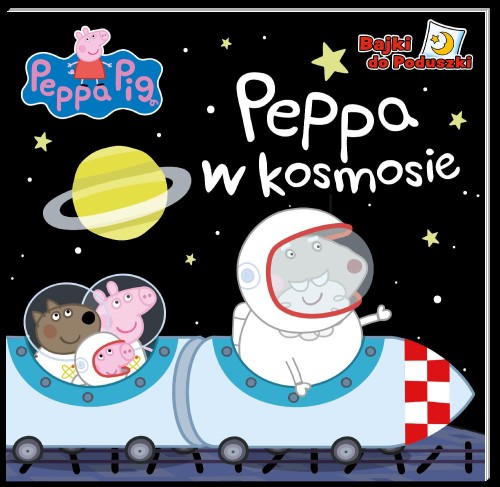 Peppa w kosmosie. Świnka Peppa. Bajki do poduszki