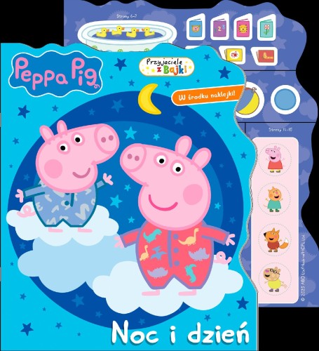 Noc i dzień. Świnka Peppa. Przyjaciele z bajki