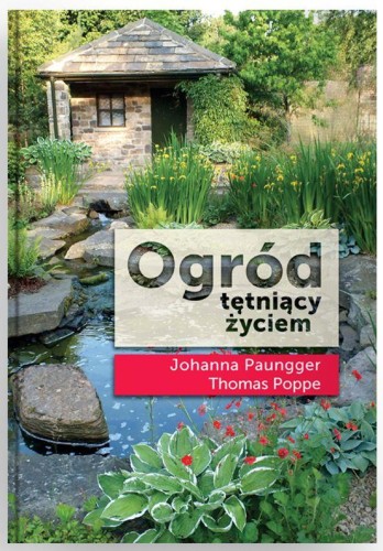 Ogród tętniący życiem