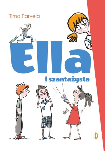 Ella i szantażysta. Tom 1, Timo Parvela