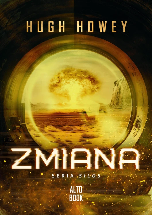 Zmiana. Silos. Tom 2, Hugh Howey