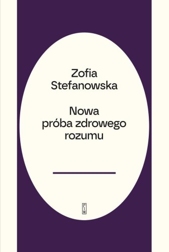 Próba zdrowego rozumu, Zofia Stefanowska-Treugutt
