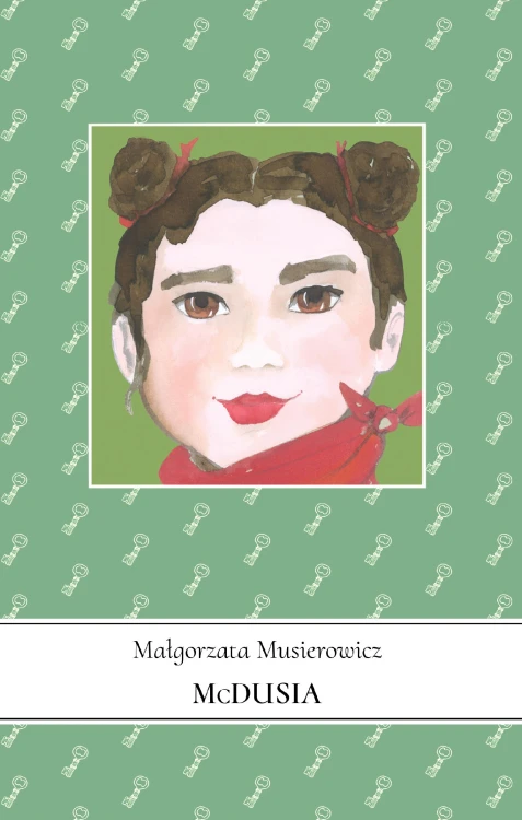 McDusia. Jeżycjada. Tom 19, Małgorzata Musierowicz