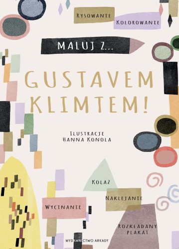 Maluj z Gustavem Klimtem!, Opracowanie zbiorowe