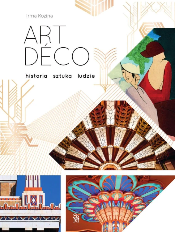 Art deco. Historia, sztuka, ludzie, Irma Kozina
